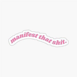 Manifest that Sticker
