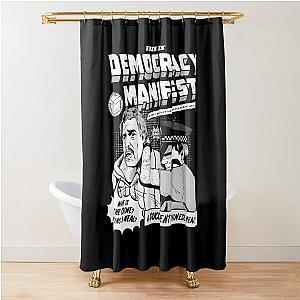 Democracy Manifest Shower Curtain