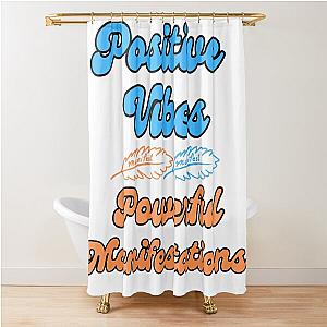 Manifest Your Desired Outcomes Shower Curtain