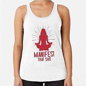 Manifest That Racerback Tank Top