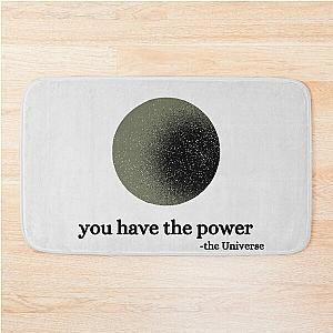 You have the power to Manifestation Artwork Stickers manifestation quotes Bath Mat