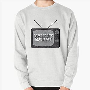 Democracy Manifest TV Screen Name Pullover Sweatshirt
