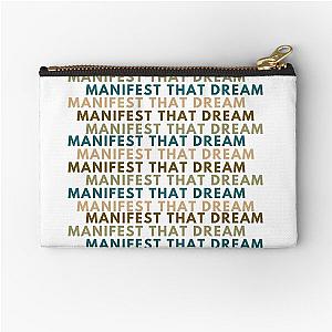 MANIFEST YOUR DREAM Zipper Pouch