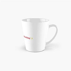 Shut up im manifesting tall mug