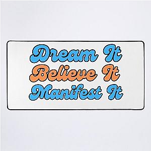 Manifest What You Want Desk Mat