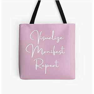 Visualize, Manifest, Repeat All Over Tote Bag