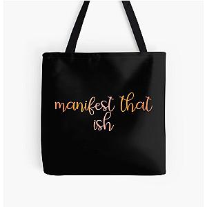 Manifest Your Ish All Over Print Tote Bag