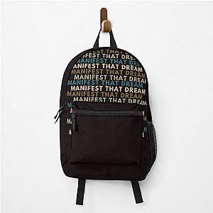 Manifest Your Dream Backpack