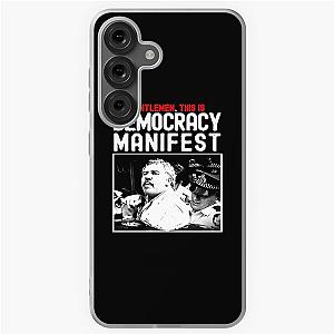 Democracy Manifest This Is Democracy Samsung Galaxy Soft Case
