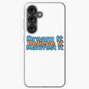 Manifest What You Want Galaxy Case