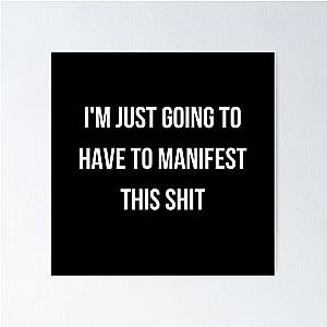 Manifest Success Quote - Manifest Your Dreams Poster