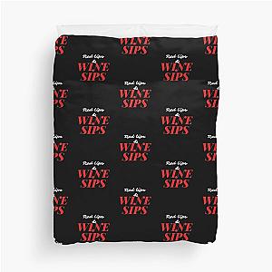 Red lips and wine sips Duvet Cover