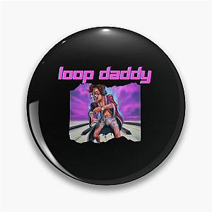 Loop daddy - marc rebillet merch  Pin