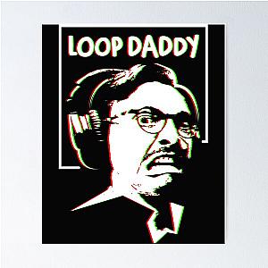 Loop daddy marc rebillet  Poster