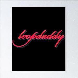 Loopdaddy loop daddy Marc Rebillet   Poster