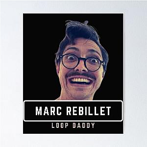 Loop Daddy Marc Rebillet Design    Poster