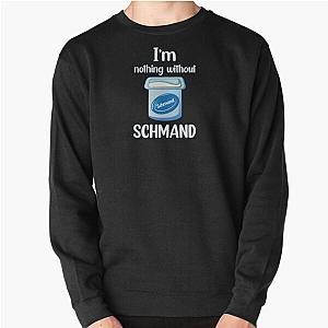 I'm nothing without Schmand Edeka Marc Rebillet EDK Pullover Sweatshirt