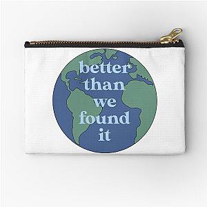 Better than we found it Maren Morris Zipper Pouch