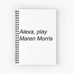 Alexa Play Maren Morris Notebook