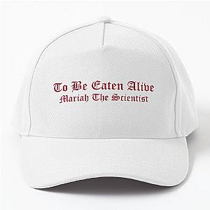 Mariah The Scientist to be eaten alive baseball cap
