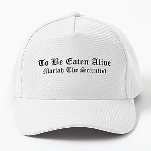 Mariah The Scientist Merch To Be Eaten Awake Baseball Cap