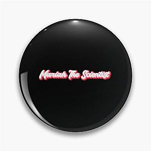 Mariah The Scientist Pin