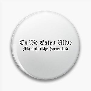 Mariah The Scientist Merch To Be Eaten Alive