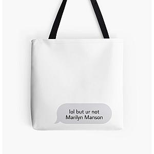 Lol but ur not marilyn manson All Over Print Tote Bag RB2709