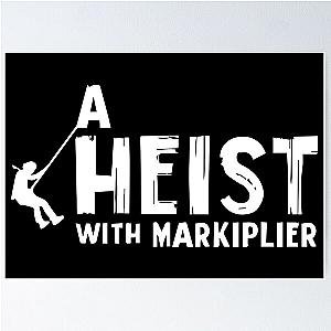 A Heist With Markiplier Poster