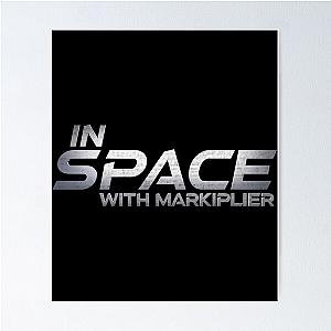 In Space With Markiplier a In Space With Markiplier s In Space With Markiplier   Poster