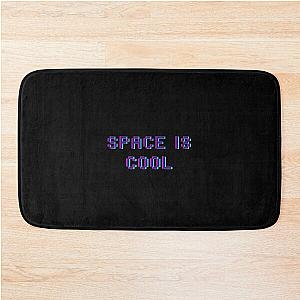 SPACE IS COOL markiplier space Bath Mat