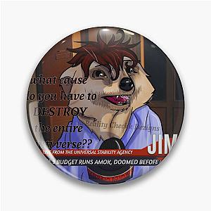 Markiplier Ego "The Jims" as a meerkat  Pin