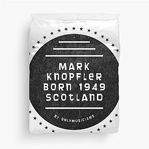 Mark Knopfler Scotland 1949 Music D64 Duvet Cover