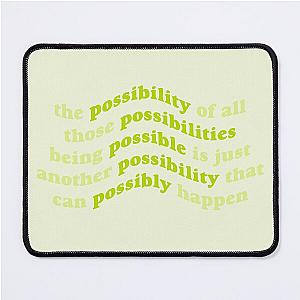 NCT Mark Lee The possibility of all possibilities being possible is just another possibility can happen Mouse Pad
