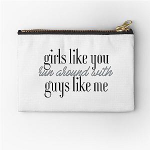 Maroon 5 - Girls Like You-  Zipper Pouch