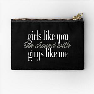 Maroon 5 - Girls Like You-  Zipper Pouch