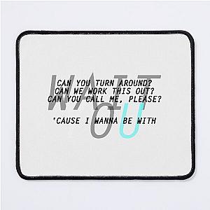 Maroon 5 - Wait (Version 2)-  Mouse Pad