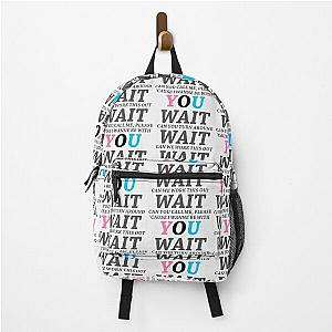 Maroon 5 - Wait-  Backpack