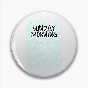 Maroon 5 - Sunday Morning-  Pin