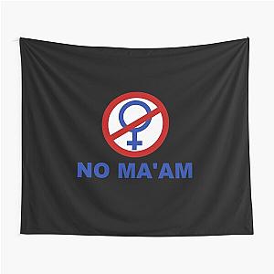 No Ma'am Pop Culture Married Children White Tapestry