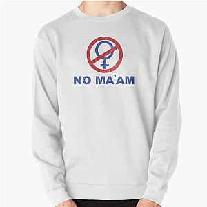 No Ma'am Vintage Married with Children Pullover Sweatshirt