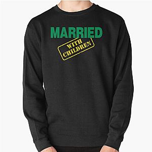 Married with Children Pullover Sweatshirt