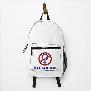 No Ma'am Al Bundy Married With Children Fan T-Shirt Backpack