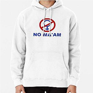 No Ma'am Pop Culture Married Children Transparent Pullover Hoodie