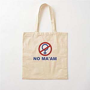 No Ma'am Pop Culture Married with Child White Cotton Tote Bag