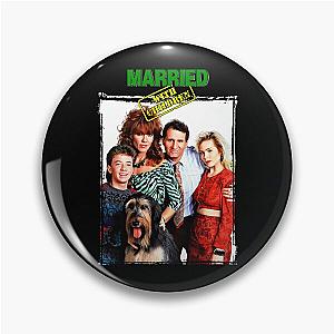 Married with Children Pin