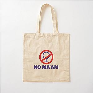 NO MA'AM Married With Children Cotton Tote Bag