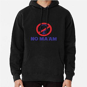 NO MA'AM - Married Children Pullover Hoodie