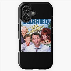 Funny Gift Married With Children Premium iPhone Tough Case