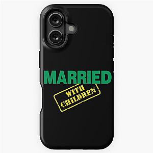 Married with Children iPhone Tough Case